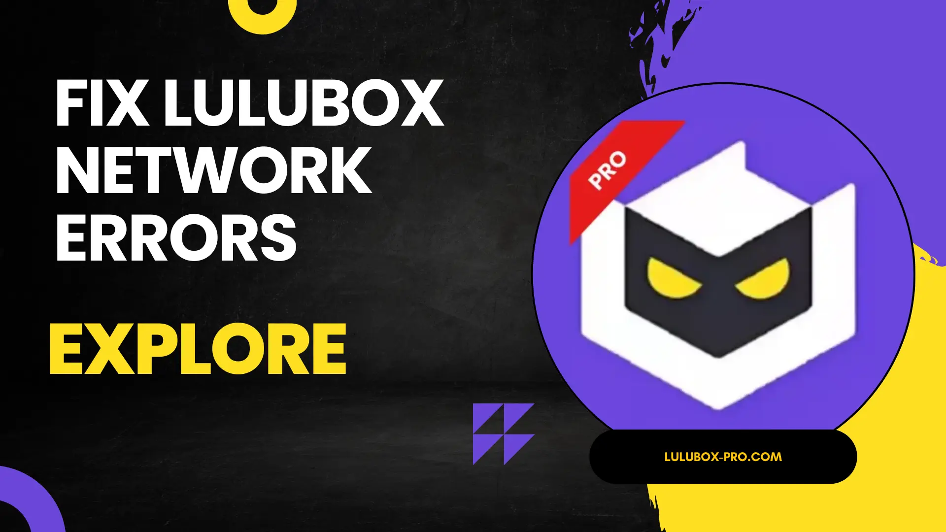 Feature Image of Network errors of Lulubox