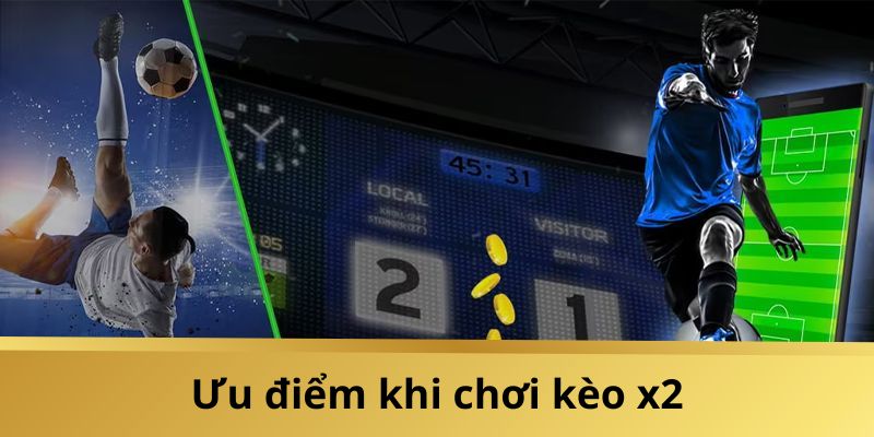 Smart X2 Betting: Tips to Double Your Winnings Easily 2 keo x2 uu diem